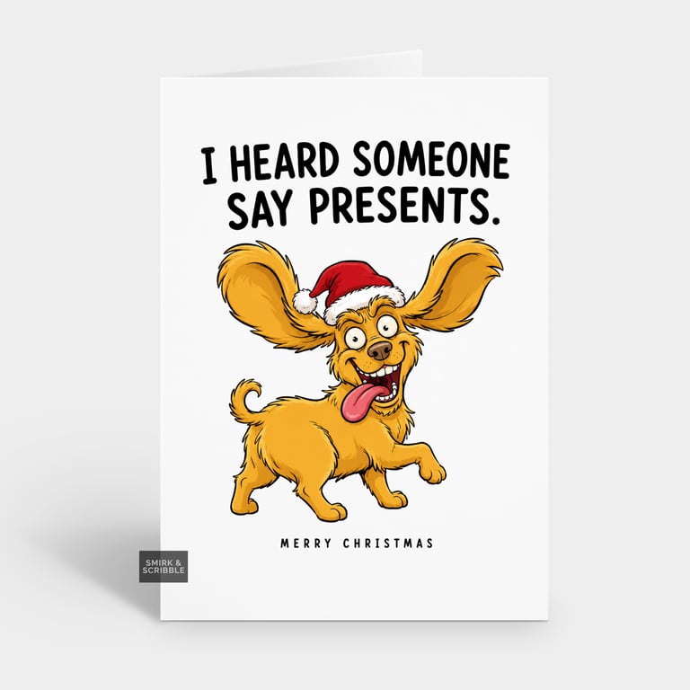 Funny Christmas Card - Happy Dog Presents
