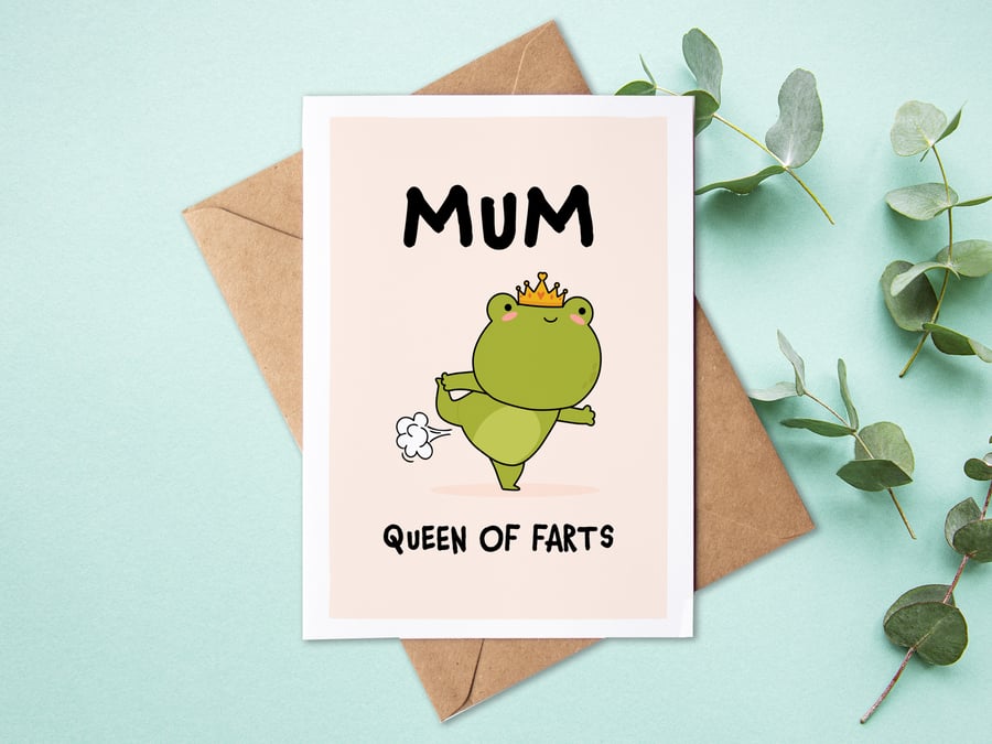 Queen Of Farts! Mum Greeting Card