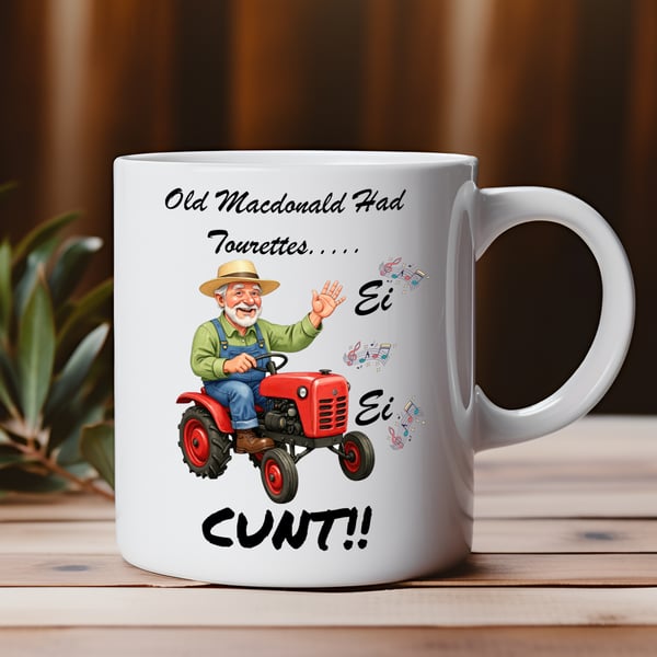 Funny Tourettes Mug – "Old MacDonald Had Tourettes Ei Ei CUNT"  Neurodivergent 