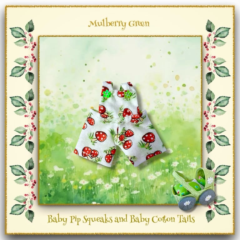 Tiny Toadstool Dungarees for the Baby Pip Squeaks and Cotton Tails
