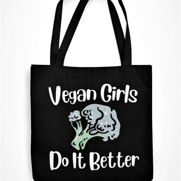 Vegan Girls Do It Better Tote Bag Sassy Vegan Eco Shopping Bag Gift For friend