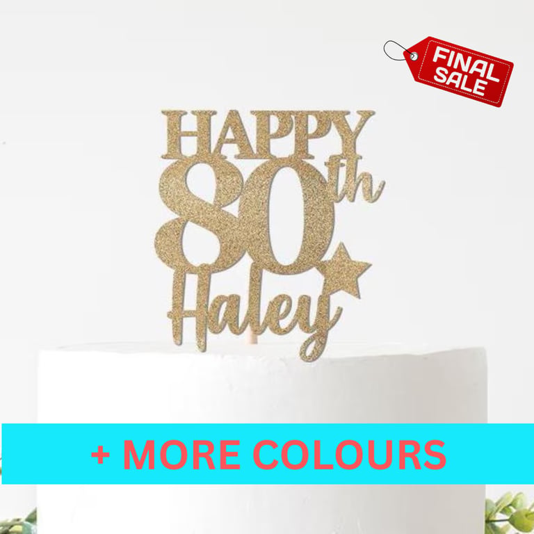 Happy 80th Birthday Cake Topper, 80 Cake Topper, Custom Cake Topper, 80th cake