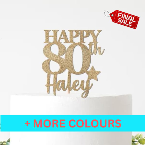 Happy 80th Birthday Cake Topper, 80 Cake Topper, Custom Cake Topper, 80th cake