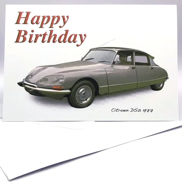 Citroen DS21 1977 - Birthday, Anniversary, Retirement or Plain Card