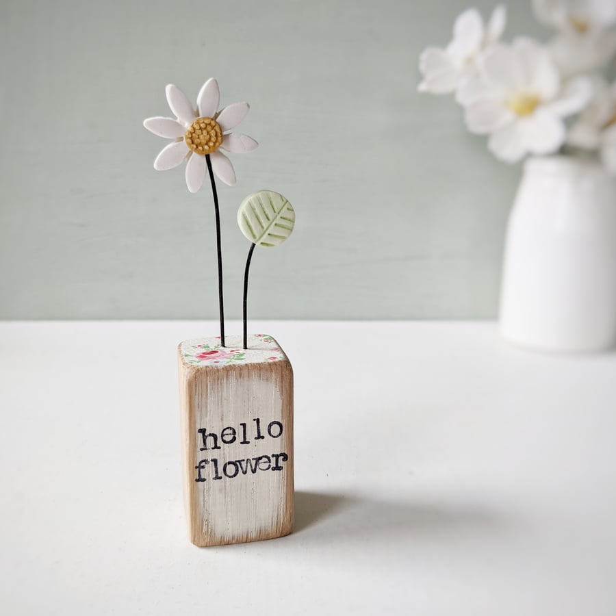 Clay Daisy Flower in a Printed Wood Block 'Hello Flower'