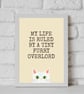 Funny White Cat Print - My Life Is Ruled by a Tiny Furry Overlord 