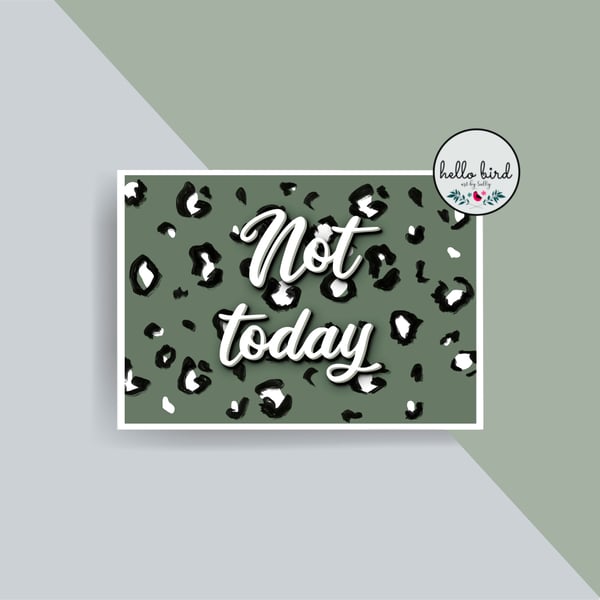 Funny Slogan Postcard - Not Today