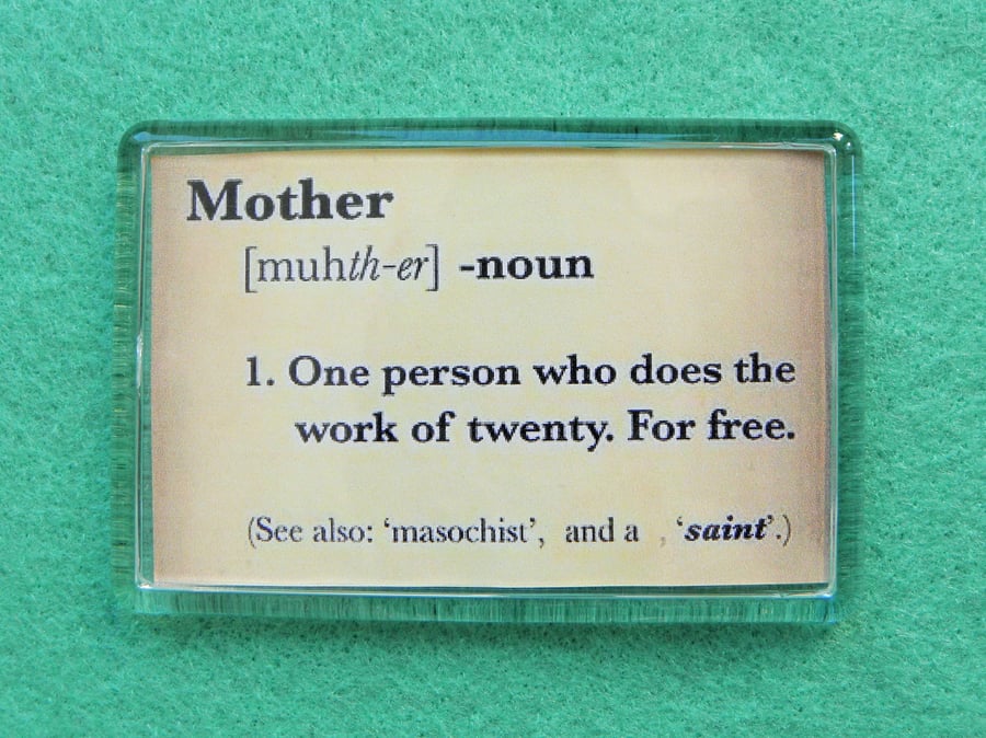 Definition of Mother Fridge Magnet