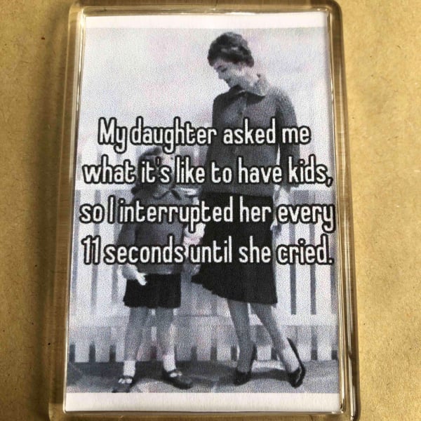 Having A Daughter: what it's like to be a parent retro vintage decorative magnet