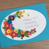 21st birthday card - quilled flowers, quilling, handmade, personalised, any name