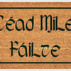 Céad Míle Failte Door Mat - Céad Míle Failte Welcome Mat - 3 Sizes