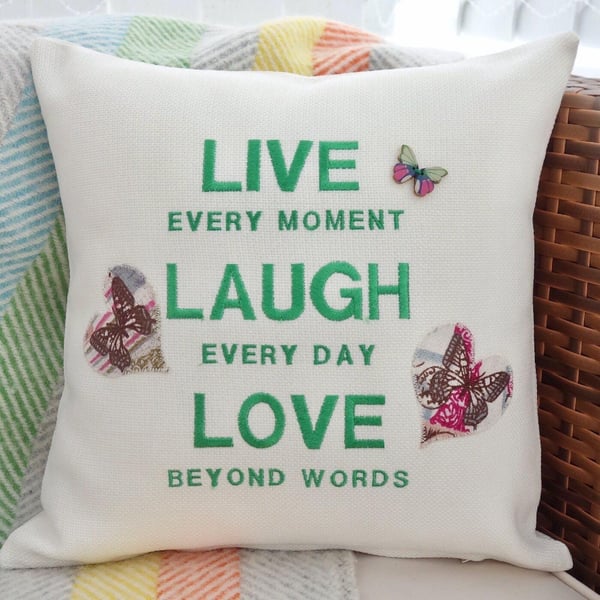 Live Laugh Love: Embroidered & Appliqué Cushion 33cm (13”)