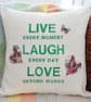 Live Laugh Love: Embroidered & Appliqué Cushion 33cm (13”)