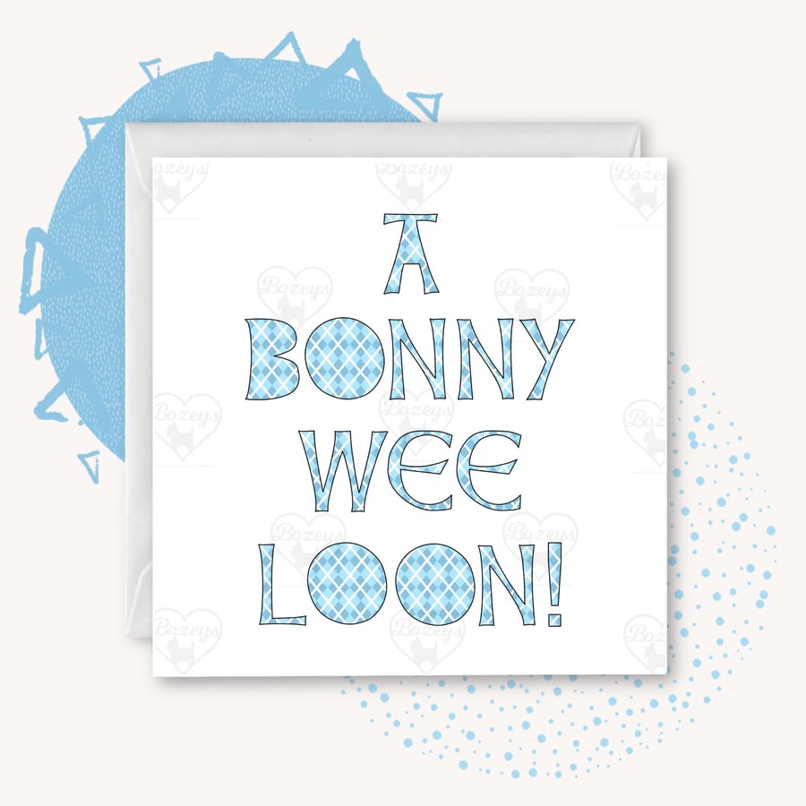 New Baby Doric Card - A Bonny Wee Loon or Quine 