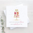 Personalised 60th birthday card - hand drawn floral cake illustration