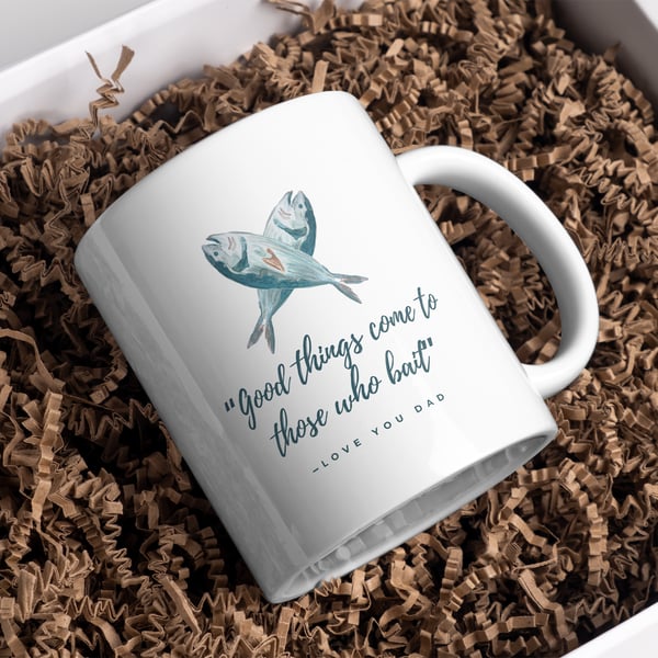 Good Things Come To Those Who Bait - Blue Mug: Gift for Dad, Small Gift For Dad