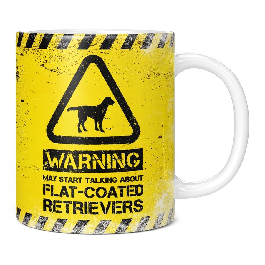 Warning May Start Talking About Flat-Coated Retrievers 11oz Coffee Mug Cup - Per