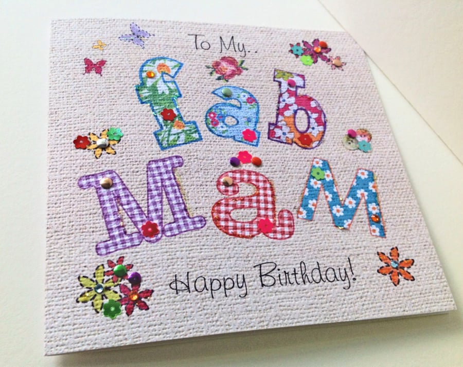 Birthday Card Mam,Printed Applique Design,Hand Finished Greeting Card