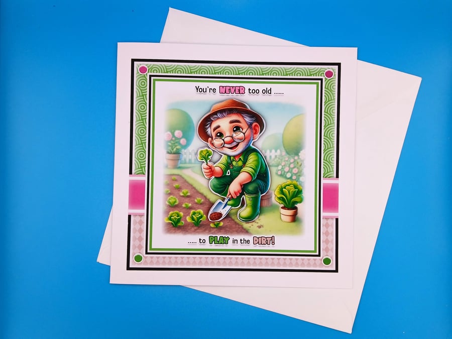 Funny Gardening Birthday Card For Him 