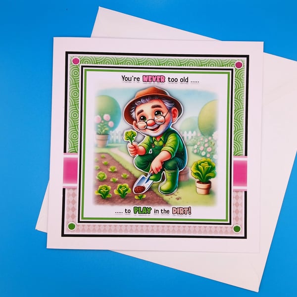 Funny Gardening Birthday Card For Him 