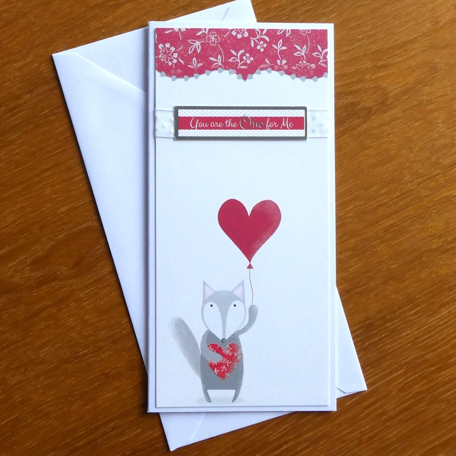 Fox Valentine's Card - You Are The One For Me