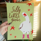 Silly Little Goose Print. Funny Goose In Boots Wall Art