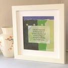 Inspirational Quote Framed Art: Handmade Motivational Gift, Wall Art