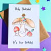 Mushroom Birthday Card, Holy Shiitake It's Your Birthday! 