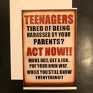 Teenage Angst, Unfair Parenting and Independence Funny Blank Greeting Card