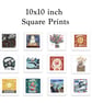 Digital Prints range for 10x10 inch frames (frames not included)