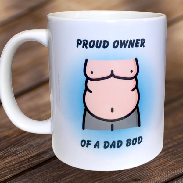 Funny Proud Owner Of A Dad Bod Mug. Mugs For Men For Christmas 