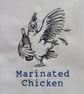 Marinated Chicken embroidered on a tea towel