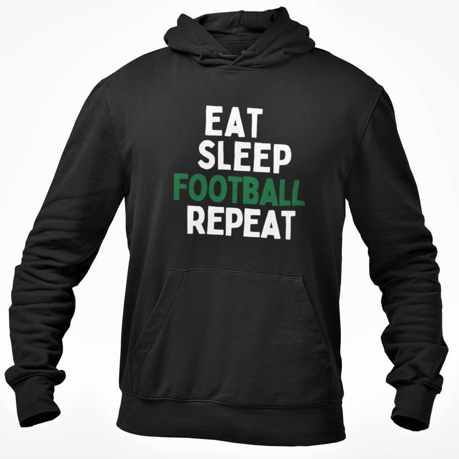 Eat Sleep Football Repeat Hoodie Hooded Sweatshirt Pullover Novelty Birthday 