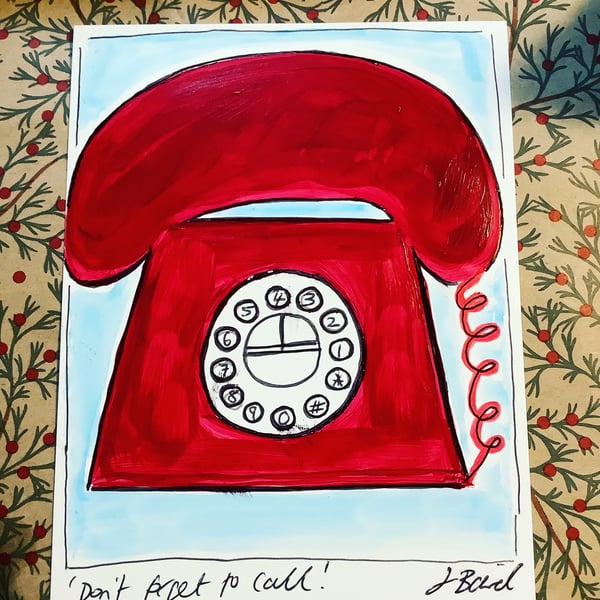 Don’t forget to call. Small original painting. Vintage telephone. Fun. 