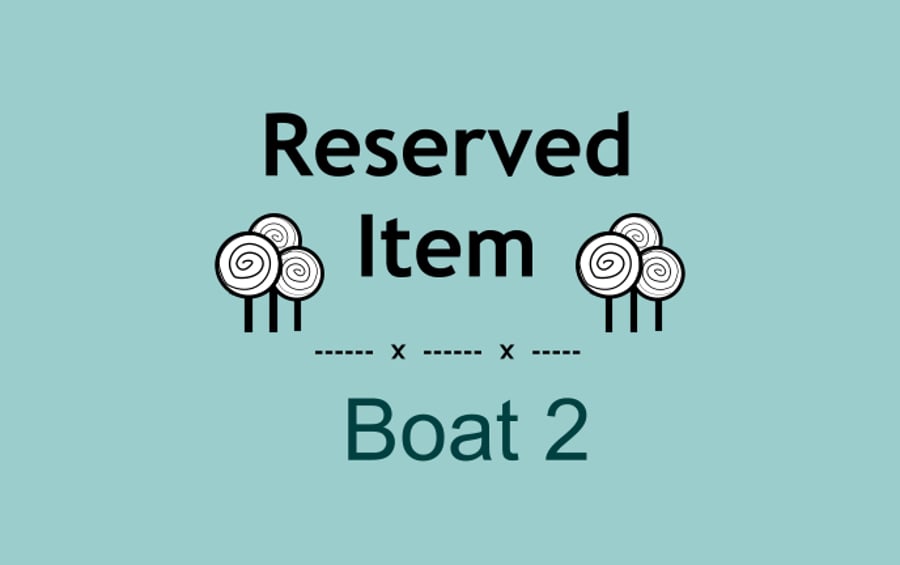 Reserved Listing - Boat 2