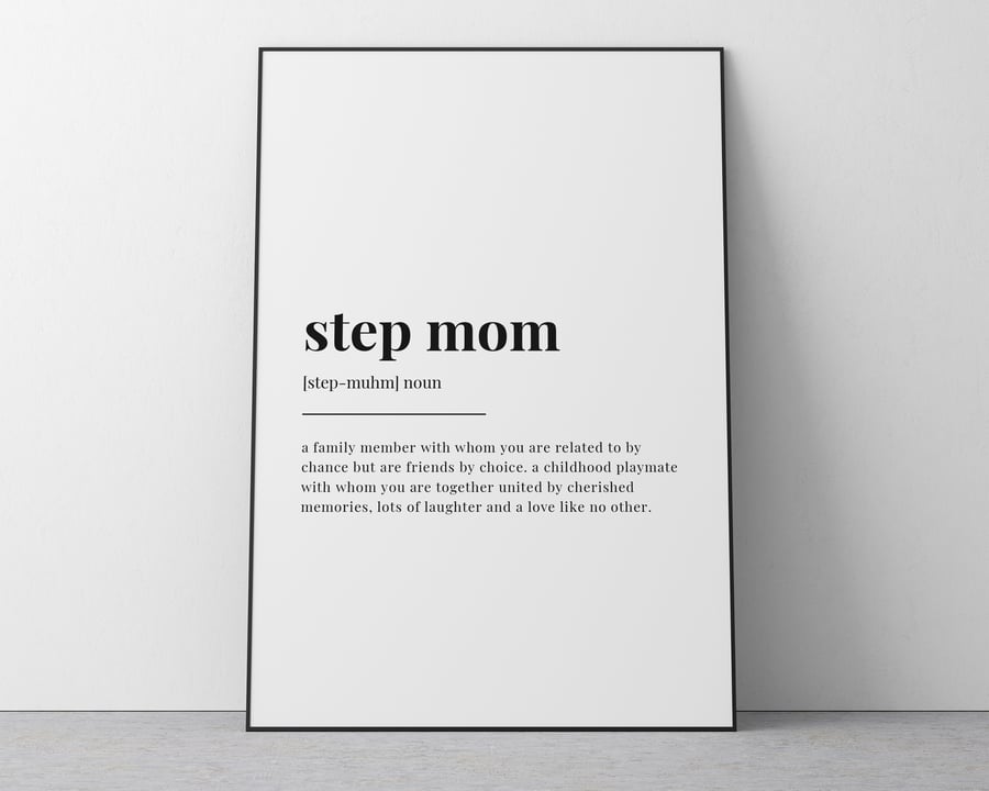 STEP MOM DEFINITION PRINT, Quote Print, Wall Art Print, Gift For Step Mom