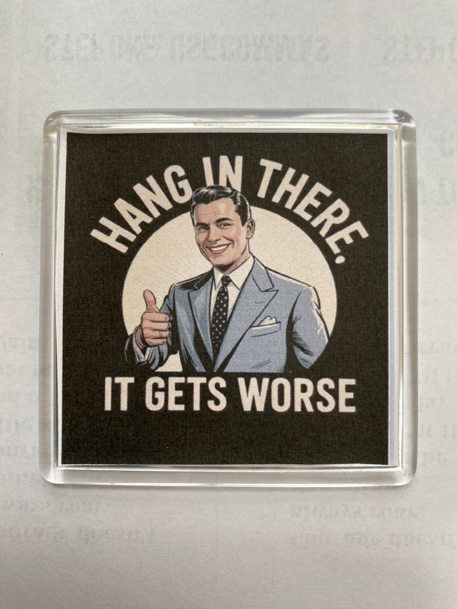 Hang In There Hard Times Funny Decorative Magnet