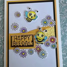 Handmade "Happy Bee-Day" Cute Honeybee and Flowers Birthday Card