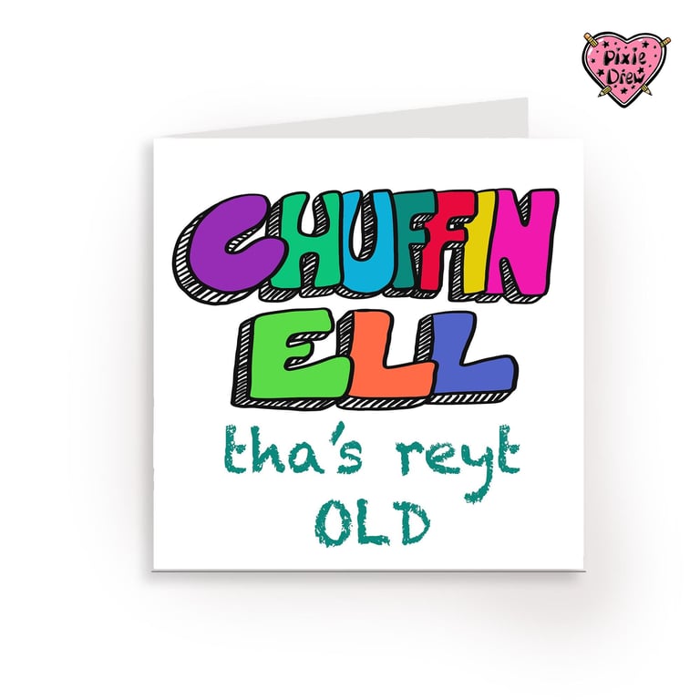 Yorkshire birthday card, chuffin ell card