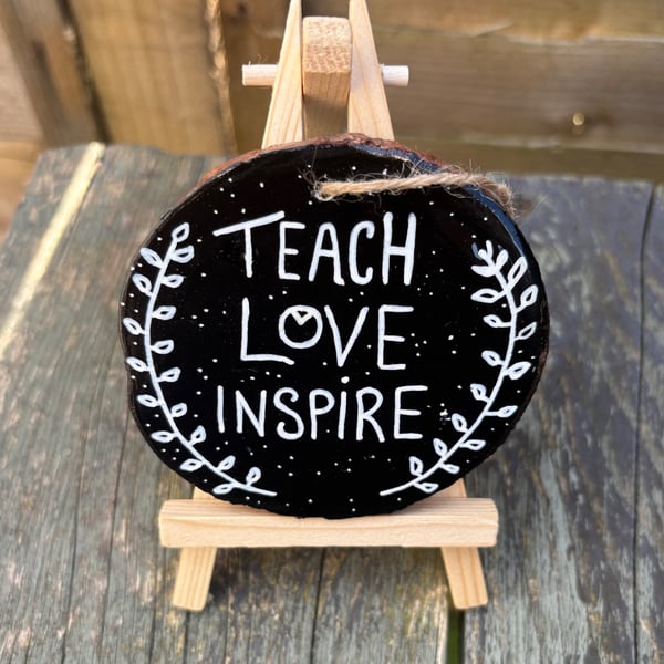 Teach Love Inspire Wooden Hanging Decoration – Handmade Teacher Gift