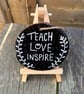Teach Love Inspire Wooden Hanging Decoration – Handmade Teacher Gift