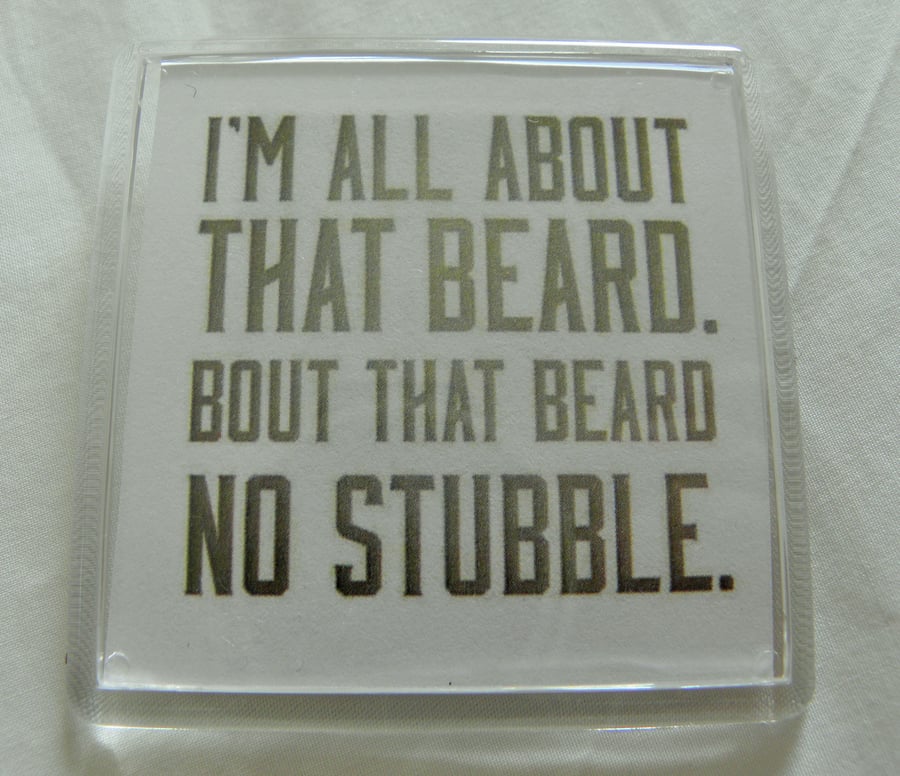 All About That Beard Fridge Magnet