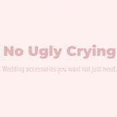 No Ugly Crying