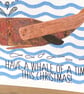 Whale of a Time; colourful 13.5 cm square Christmas card, blank inside - Image 2