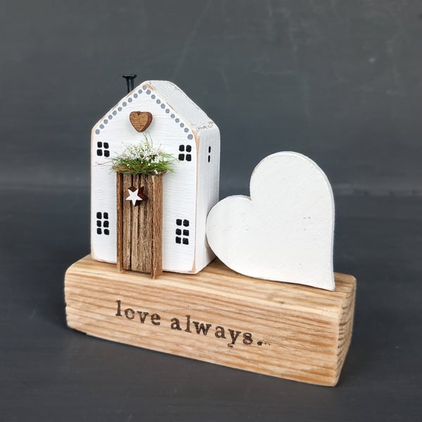 LOVE ALWAYS Cottage - Wooden House with Heart - Home Decor Gift 