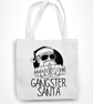 Gangster Santa  - Novelty Funny Christmas Tote Bag - Shopper Bag xmas Gift - Image 1
