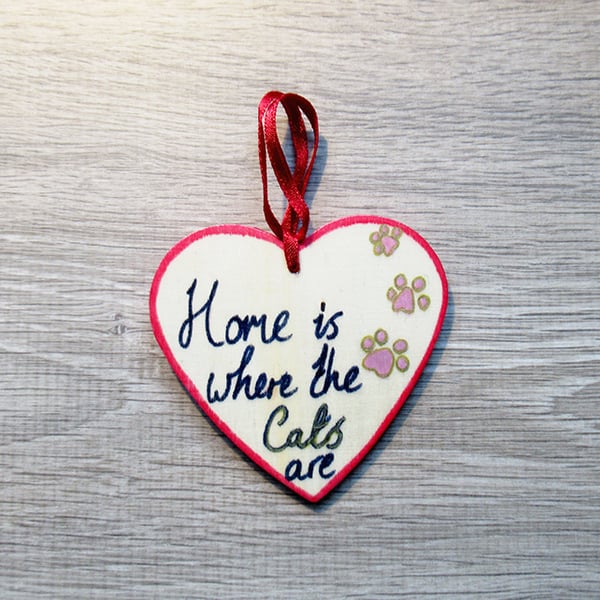 Cat, Heart and Home – Hanging decoration – Home is where the Cats are