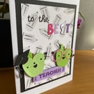 Handmade "To the Best Teacher" Card