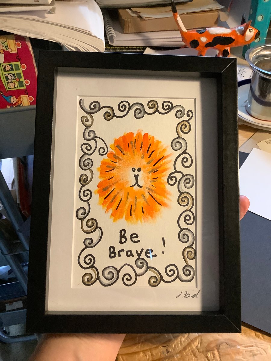 Be Brave. Original painting. Framed in black. Lion. Courage. Children’s.