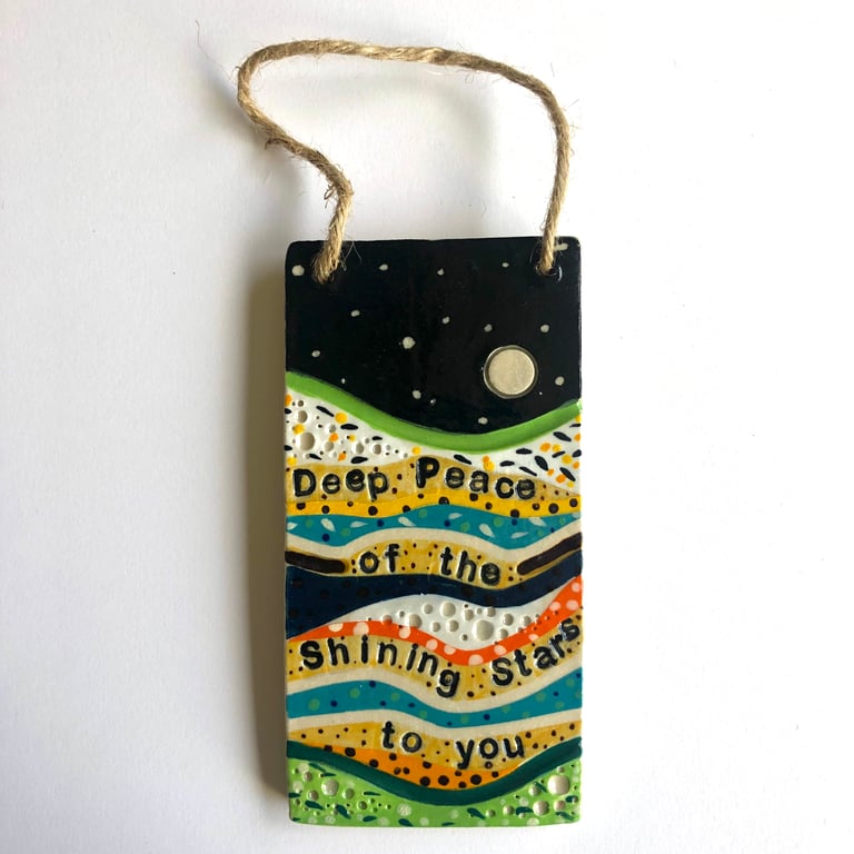 DEEP PEACE OF THE SHINING STARS CERAMIC STONEWARE HANGING PLAQUE